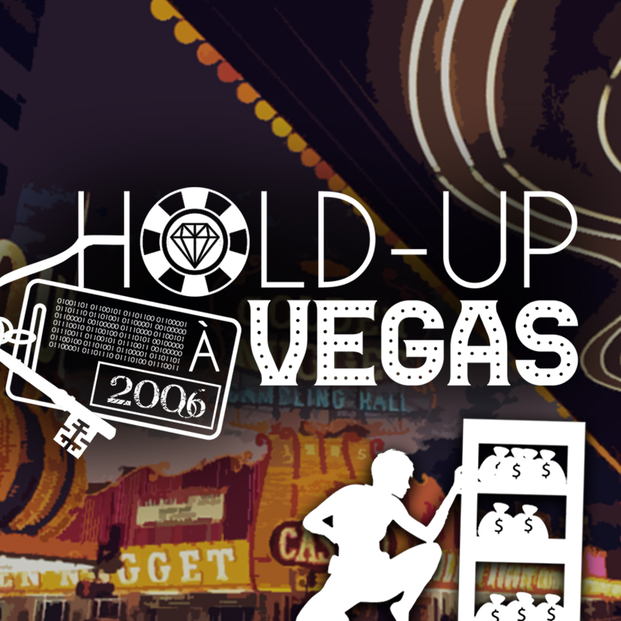 2006 - Hold up à Las Vegas
