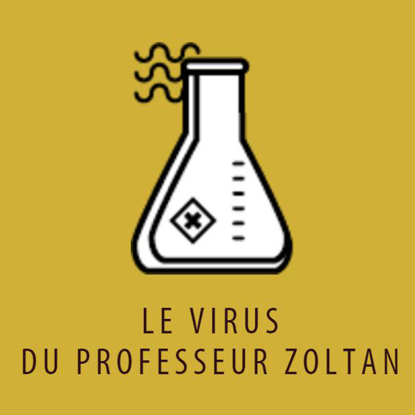 Le Virus du Professeur Zoltan