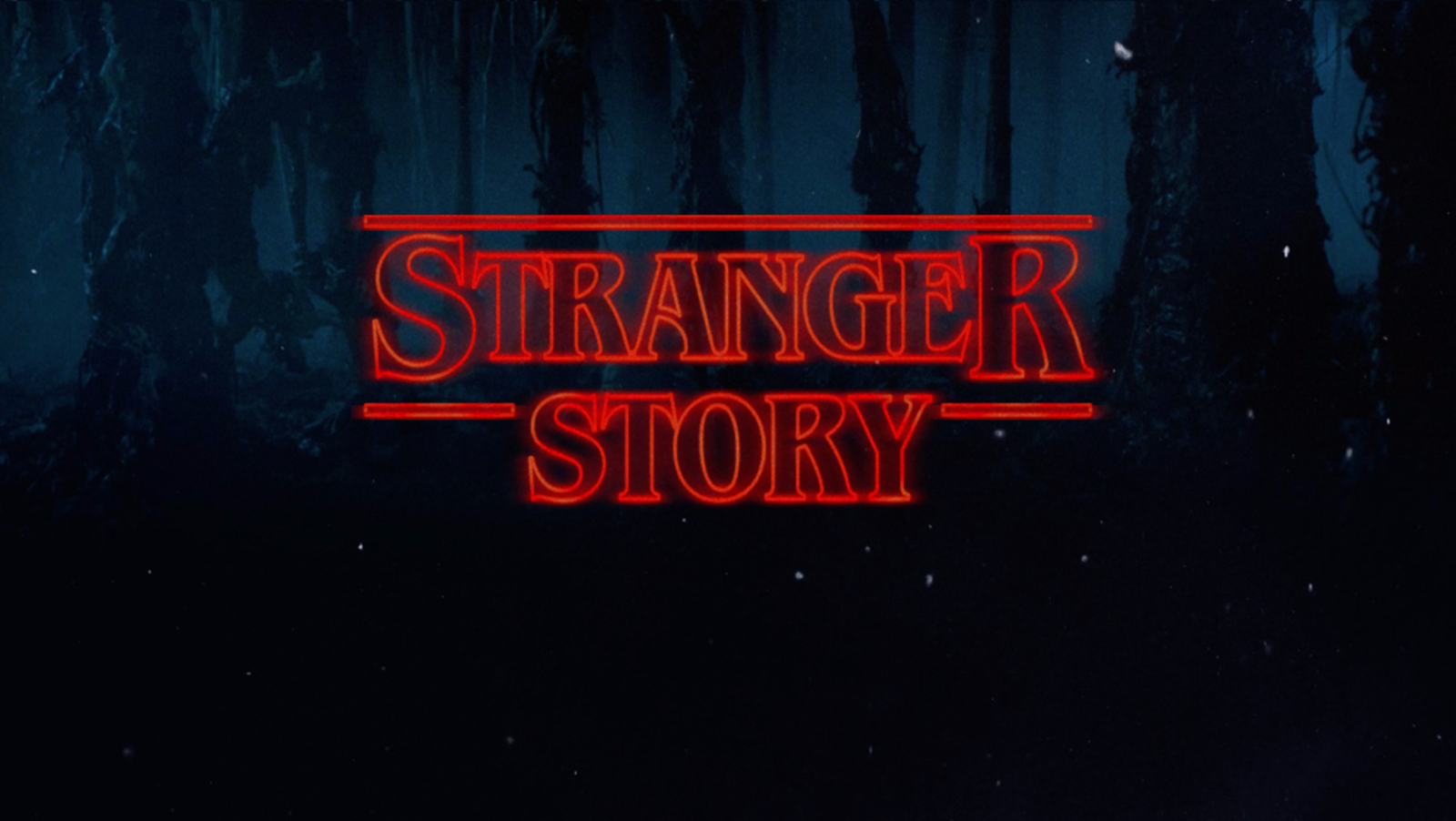 Stranger story