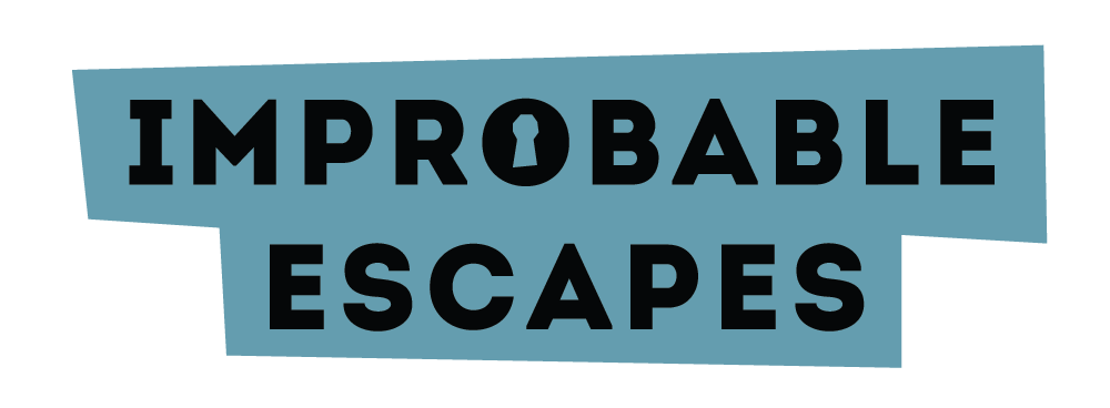 Improbable Escapes