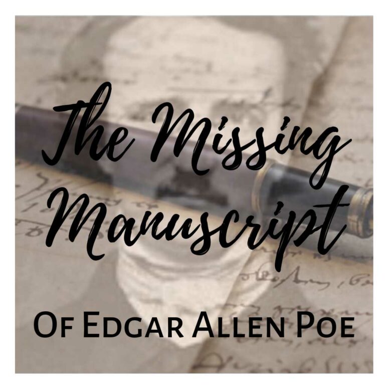 The missing manuscript of Edgard Allen Poe