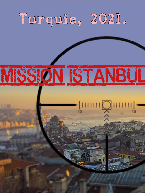 Mission Istanbul